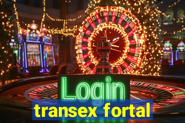 transex fortal